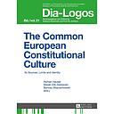 The Common European Constitutional Culture - Its Sources, Limits and Identity