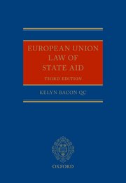 European Union Law of State Aid - Third Edition