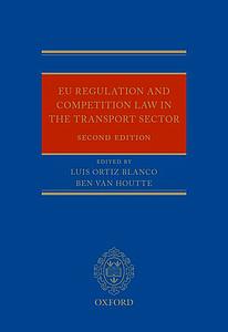 EU Regulation and Competition Law in the Transport Sector - Second Edition