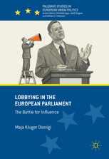 Lobbying in the European Parliament - The Battle for Influence