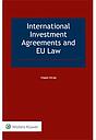 International investment agreements and EU law
