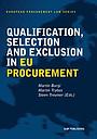 Qualification, Selection and Exclusion in EU Procurement