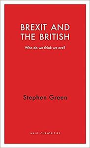 Brexit and the British - Who are we now?