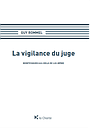 La vigilance du juge. Montesquieu au-delà de lui-même