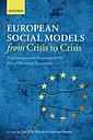 European Social Models From Crisis to Crisis : Employment and Inequality in the Era of Monetary Integration