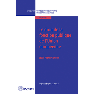 Le droit de la fonction publique de l'Union européenne