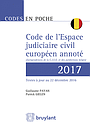 Code de l’Espace judiciaire civil européen annoté - Code en Poche - 2017