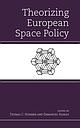 Theorizing European Space Policy