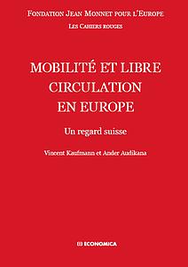 Mobilité et libre circulation en Europe - Un regard Suisse