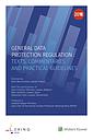 GDPR - General Data Protection Regulation - Texts, commentaries and practical guidelines