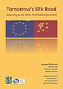 Tomorrow’s Silk Road: Assessing an EU-China Free Trade Agreement