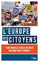 L'Europe des citoyens - Une nouvelle feuille de route politique pour l'Europe