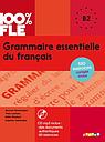 Grammaire essentielle du français B2 - Livre + CD - 100% FLE