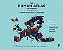 The Human Atlas of Europe - A Continent United In Diversity
