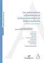 Les autorisations urbanistiques et environnementales en Région wallonne