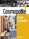 Cosmopolite 1 A1 - Cahier d'activités 