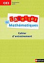 L'Atelier de Mathématiques CE2 - Édition 2017