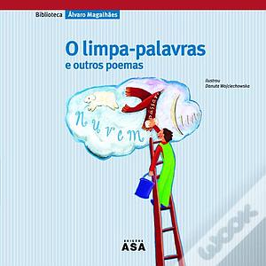 O limpa-palavras e outros poemas 