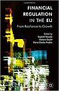 Financial Regulation in the EU - From Resilience to Growth