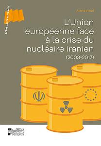 L'Union européenne face à la crise du nucléaire iranien