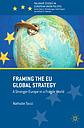 Framing the EU Global Strategy - A Stronger Europe in a Fragile World