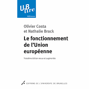 Le fonctionnement de l'Union européenne - 3ème Edition
