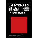 Une introduction critique au droit international 