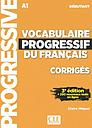Vocabulaire progressif du français - Niveau débutant - Corrigés - 3ème Edition