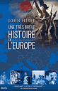 Une très brève histoire de l'Europe