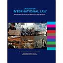 Discover International Law - With Special Attention for the Hague, City of Peace and Justice
