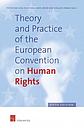 Theory and Practice of the European Convention on Human Rights - 5th edition