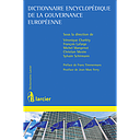 Dictionnaire encyclopédique de la gouvernance européenne