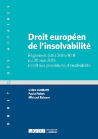 Droit européen de l'insolvabilité - Règlement (UE) 2015/848 du 20 mai 2015 relatif aux procédures d'insolvabilité