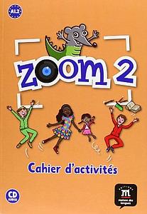 Zoom 2 A1.2 - Cahier d'activités