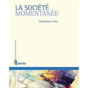La société momentanée - 2ème édition