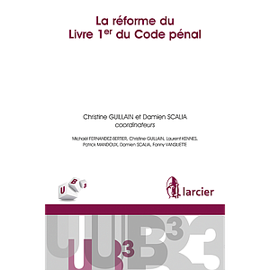 La réforme du Livre 1er du Code pénal belge