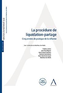 La procédure de liquidation-partage - Cinq années de pratique de la réforme