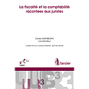 La fiscalité et la comptabilité racontées aux juristes