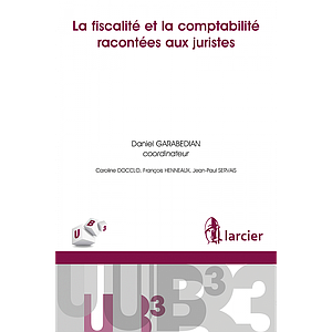 La fiscalité et la comptabilité racontées aux juristes