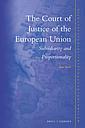 The Court of Justice of the European Union - Subsidiarity and proportionality 