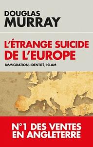 L'étrange suicide de l'Europe