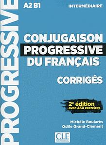 Conjugaison progressive du Français - Niveau intermédiaire - Corrigés 2ème Edition