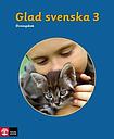 Glad Svenska - Övningsbok 3, tredje upplagan