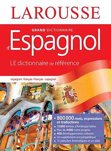 Grand dictionnaire Français - Espagnol / Espagnol - Français