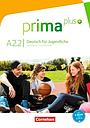 Prima plus - Deutsch für Jugendliche, Bd.A2.2, Schülerbuch