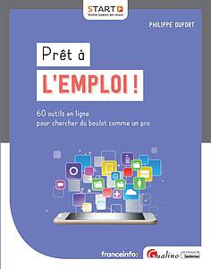 Prêt à l'emploi ! 60 outils en ligne pour chercher du boulot comme un pro