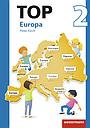 TOP Europa 2 - Topographische Arbeitshefte, Ausgabe 2016 
