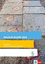 Deutsch.kombi Plus 5 Arbeitsheft Rechtschreibung/Grammatik 