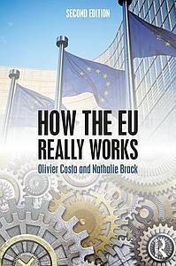 How the EU Really Works - 2nd Edition