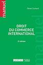 Droit du commerce international - 3e édition
